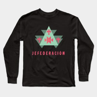 Jefederación Long Sleeve T-Shirt